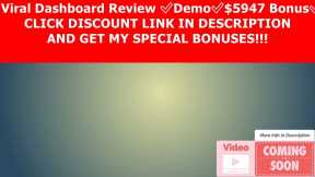 Viral Dashboard Reviews - Viral Dashboard evaluation Demo$5947 Bonus Viraldashboard review 