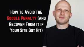 How to Avoid a Google Penalty and Succeed in the SEO Game