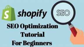 Shopify SEO Optimization For Beginners 2022 / Complete Step By Step Full explain