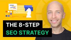 The 8-Step SEO Strategy for Higher Rankings