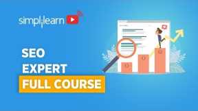 SEO Expert Course | SEO Full Course | Search Engine Optimization Tutorial For Beginners |Simplilearn