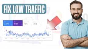 How to Fix Website Traffic Problems - SEO Tips