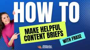 How to make helpful content briefs with Frase