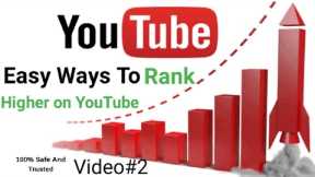 Easy Ways To Rank Higher On YouTube|YouTube SEO How to Get Your YouTube Videos Higher