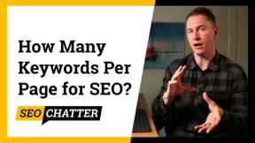 How Many Keywords Per Page for SEO? (Tips for a Blog Post, Homepage & Keyword Density to Focus On)