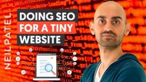 How to Do SEO For A Tiny Site With No Backlinks | Neil Patel SEO Tips