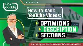 How to Rank YouTube Videos - Optimizing Description Sections