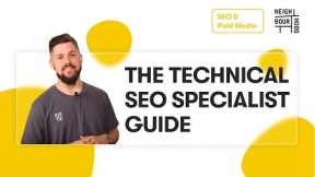 The Technical SEO Specialist Guide: 12 Tips to Improve Site Ranking