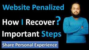 How I Recover Website After Google Update | Must Watch