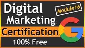 MODULE 16 | Get started with content marketing | FUNDAMENTALS OF DIGITAL MARKETING | Digital Garage