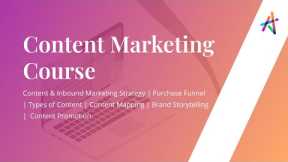 FREE Content Marketing Tutorial | Complete Content Marketing Course | Content Marketing Training