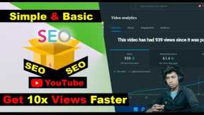SEO Tips For YouTube Get 10x Views Faster Title,Tags,Description ✅ Full information