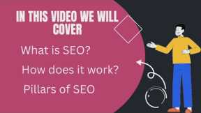 What is SEO? | How does Search Engine Optimization works? | Full Explanation Video