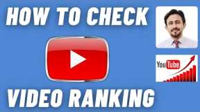 How to Check Youtube Video Ranking