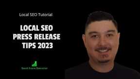 Local SEO Press Release Tips 2023: How To Use Press Releases For Local SEO | Local SEO Tutorial