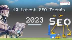 12 Latest SEO Trends 2023 | Rank Website on Google | NEW SEO Tips | SEO Tips & Tricks 2023
