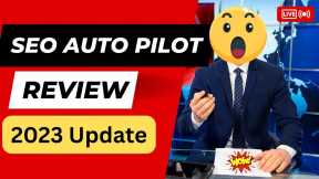SEO Autopilot Review  - Simplest Automated Link Creation Software