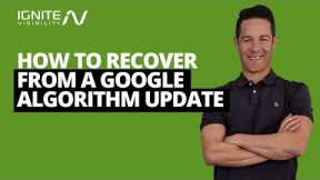 How to Recover from a Google Algorithm Update