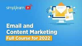 Email and Content Marketing Full Course for 2022 | Email and Content Marketing Tutorial| Simplilearn