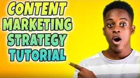 Content Marketing Strategy Tutorial 💰 What is the best Content Marketing Strategy