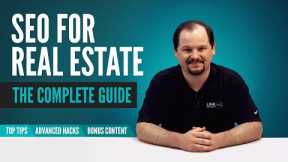 SEO For Real Estate: Tips, Tricks & Strategies