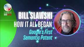 Google's First Semantic Parent - Bill Slawski