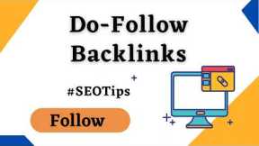 Do-Follow Backlinks I SEO Tips I SEO I Marketing I Digital Marketing I Search Engine Optimization