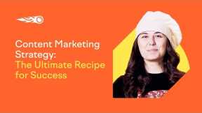 Content Marketing Guide for 2021: The Recipe for Success