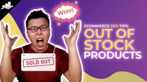 Ecommerce SEO Tips for Out of Stock products