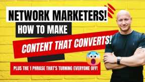 Network Marketers | Content Marketing that Converts | Quick and Easy 4-Step formula