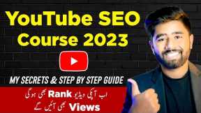 YouTube SEO Complete Course 2022 - How to Rank on YouTube By Kashif Majeed