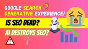 AI VS SEO: Google's Generative Search & How to Adapt your SEO Strategy!