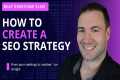 How To Create A SEO Strategy - You
