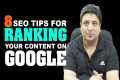 8 SEO Tips for ranking content in top 