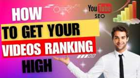 How to get your videos ranking high || SEO YouTube video || how to rank high in YouTube search, Tips