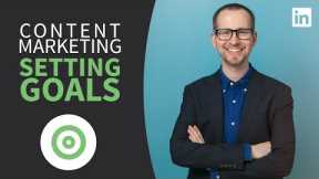 Content Marketing Tutorial - Setting strategic goals