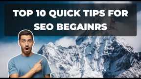Top 10 quick SEO tips for begainers