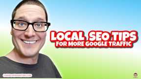 Local SEO Tips For More Google Traffic