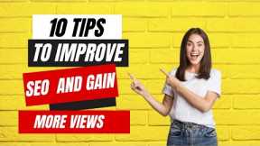 10 Tips to improve SEO and gain more traffic