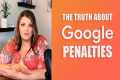 Google Penalties (2022) How to