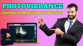 Motion Mastery Made Easy: Create Mesmerizing Visuals with PhotoVibrance!