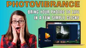 The Animated Lens: Mastering Photography with Photovibrance!