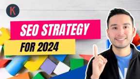 SEO Strategy for 2024 To Rank #1