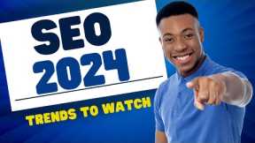 SEO 2024 12 Trends To Dominate Your Competition