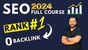 Complete SEO Course for Beginners 2024 | Rank #1 on Google in 2024