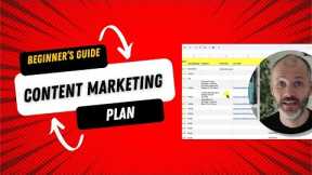 Building Your First Content Marketing Plan: Quick Guide