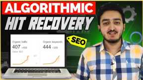 How I Recovered topshealthinfo.com from Algorithmic Hit in 2023 | Google Penalty Recovery