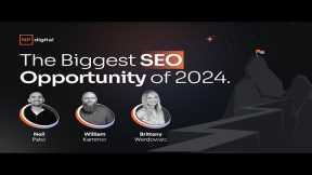 The Biggest SEO Opportunity of 2024