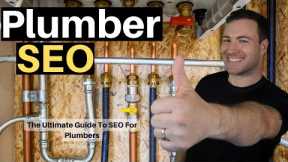 Plumber SEO - The Ultimate Guide To SEO For Plumbers