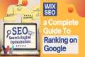 WIX SEO: A Complete Guide To Ranking